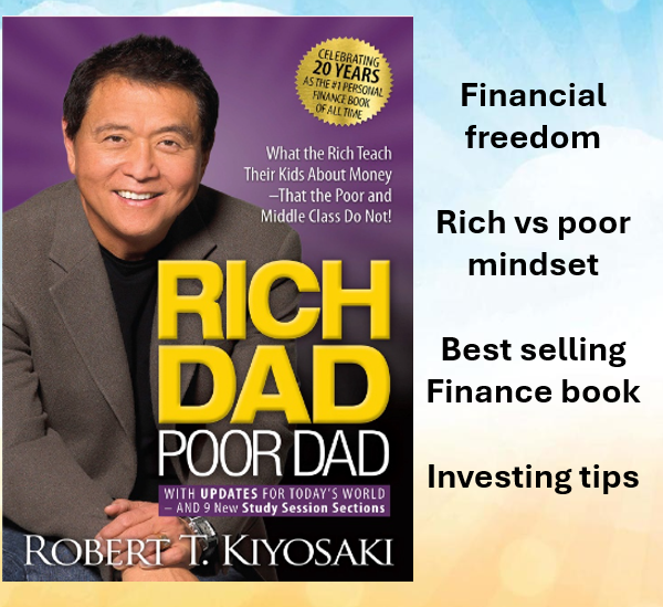 Rich Dad Poor Dad by Robert T. Kiyosaki