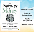 The Psychology of Money by Morgan Housel (Free book summary)